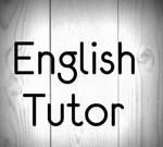 Englisn tutor (репетитор по английскому)
